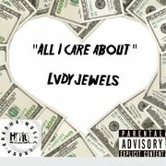 JEWELS - ALL I CARE ABOUT Prod. By Nickebeats