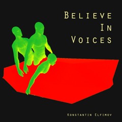 Believe In Voices (excerpt) - free album download link in the description