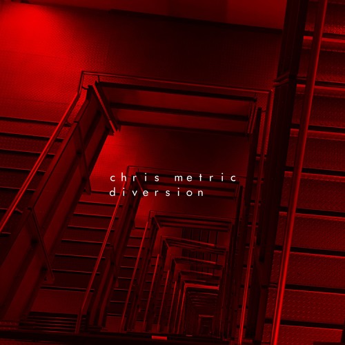 Chris Metric - Diversion