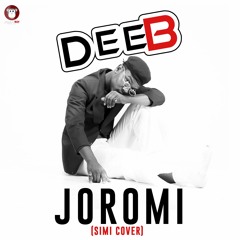 Simi - Joromi Cover by Dee B