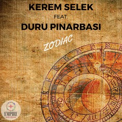 Kerem Selek feat. Duru Pinarbasi - Zodiac (Original Mix) Empire Studio Records