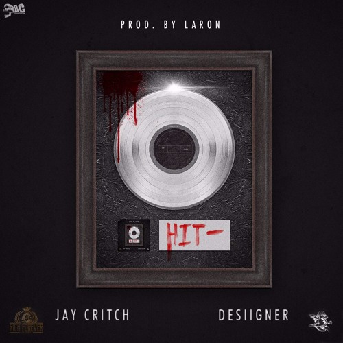 HIT - Jay Critch x Desiigner (prod. Laron)