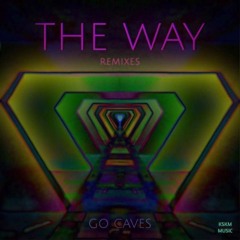 Go Caves - The Way (Krilox Remix)