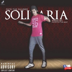Solitaria (Prod. By Patus El Diamante Del Sonido)