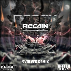 Regain - Push It To The Limit (Svolver Rawtrap Remix)