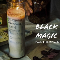 Black Magic Prod.THEMPeople