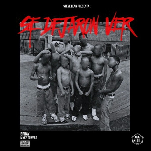 Brray x Myke Towers -  Se Dejaron Ver