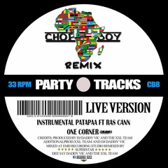 Instrumental Patapaa Ft Ras Cann - One Corner [ CHOP BOY AV8 REMIX 2017 ]Bpm 87