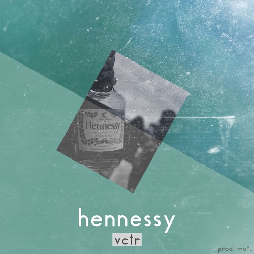 hennessy (prod. motu.) (OG)