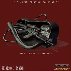 3rdivison X I$AIAH - BAG$ (Prod T6Larry X Neww Eraa) **LEGITCREATIONS EXCLUSIVE**
