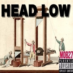 Head Low