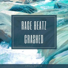Rage Beatz - Crashed