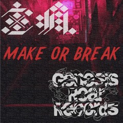 Make Or Break / ShuRa × DJ Losio