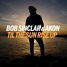 Til The Sun Rise Up (Stuka Remix)
