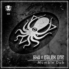 Shu & Dalek One - Mumble Dub [duploc.com premiere]