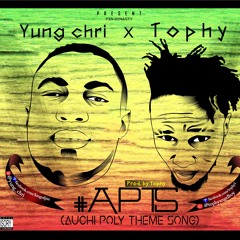 #APTS (Auchi poly Theme Song) || Prod. By Tophy