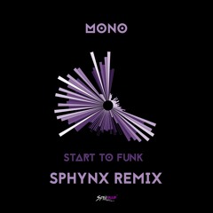 MoNo - Start To Funk (Paint It Black Remix)FREE DOWNLOAD