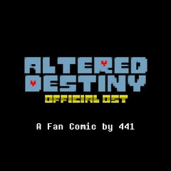 [Altered Destiny AU] Official Soundtrack (In no particular order for now)