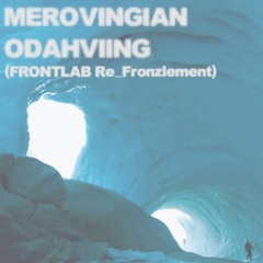Merovingian - Odahviing (Frontlab Re_Fronzlement)