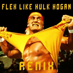 Lil Hady - Flex Like Hulk Hogan (Trap remix)