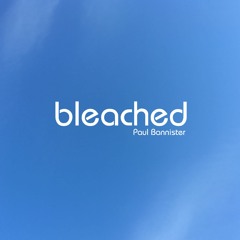 Bleached