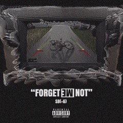 Forget Me Not (Prod. Fathur)