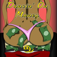 Dancing On Money- Nature