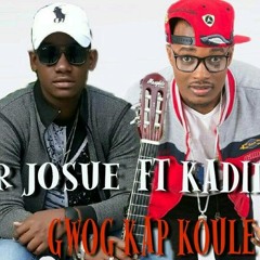Mr Josué Feat Kadilak - Gwog Kap Koule [Oct.2017]
