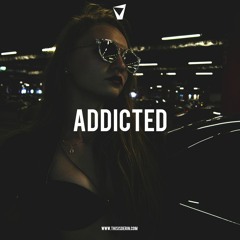 Addicted