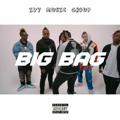 Big Bag - Ivy Music Group(Prod. By G Clef)