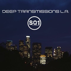 DEEP TRANSMISSIONS L.A. guest MIX by Deana Sophia