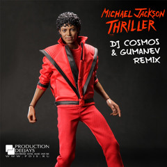 MJ - Thriller (Tim Cosmos & Gumanev Remix)[click buy for FREE DL]
