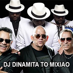 DJ DINAMITA TO MIXIAO