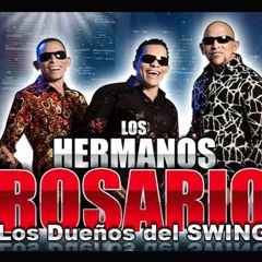 Los Hermanos Rosarios - La Duena Del Swing - DJ DINAMITA
