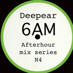 6AM series(afterhour mix)N4