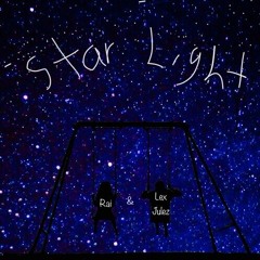 Lex Julez ft. Rai - Starlight [Prod. Otto Wills]