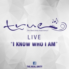 I Know Who I Am Live