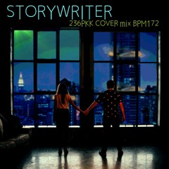 【cover】Storywriter (236PKK mix) #eureka_HE_remix
