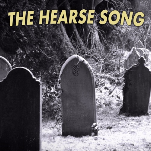 The Hearse Song