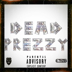 DEAD PREZZY(intro)