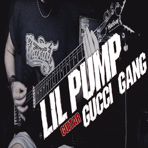 Stream Lil Pump - "Gucci Gang" METAL TRAP GUITAR COVER by Douglas Pattrick  | Listen online for free on SoundCloud