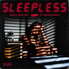 Dzeko & Jonas Hahn - Sleepless (ft. Richard Craker)