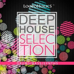 Deep House Selection Loops Demo