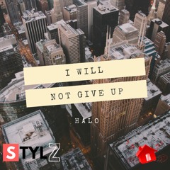 I Will Not Give Up