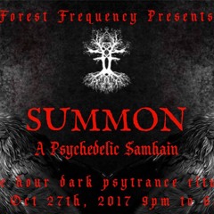 SUMMON: A Psychedelic Samhain 27/10/2017 LIVE MIX