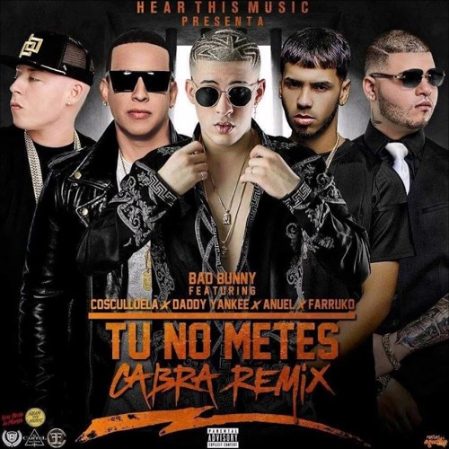 Resultado de imagen para Bad bunny tu no metes cabra