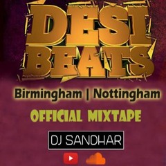 Desi Beats (OFFICIAL MIXTAPE) @DJSANDHAR
