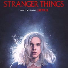 Eleven Returns - [Music Inspired by... Stranger Things - Season 2]