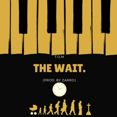 The Wait.