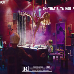 Oh ThAtS yA hOe ? ft . Mono ( MixedByMando)